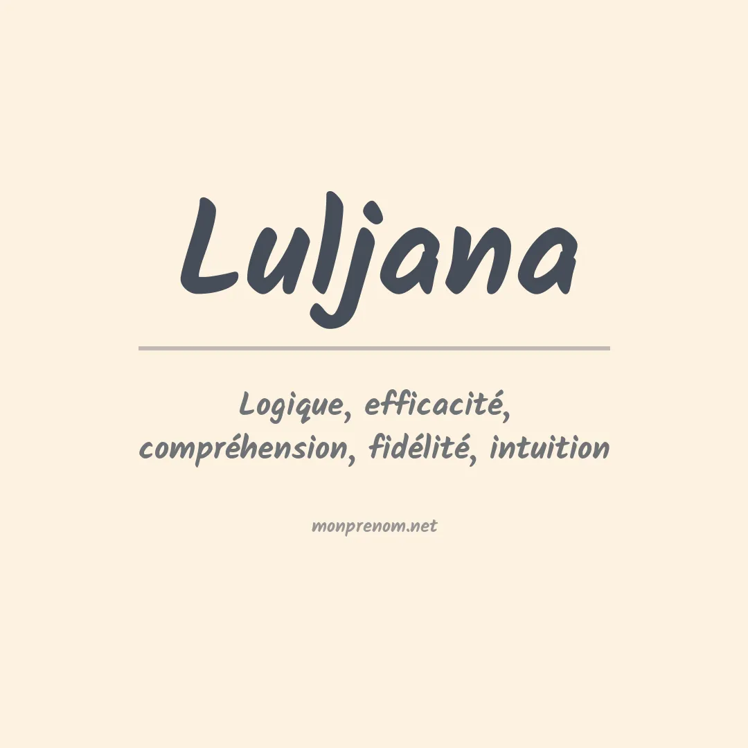 Signification du prénom Luljana