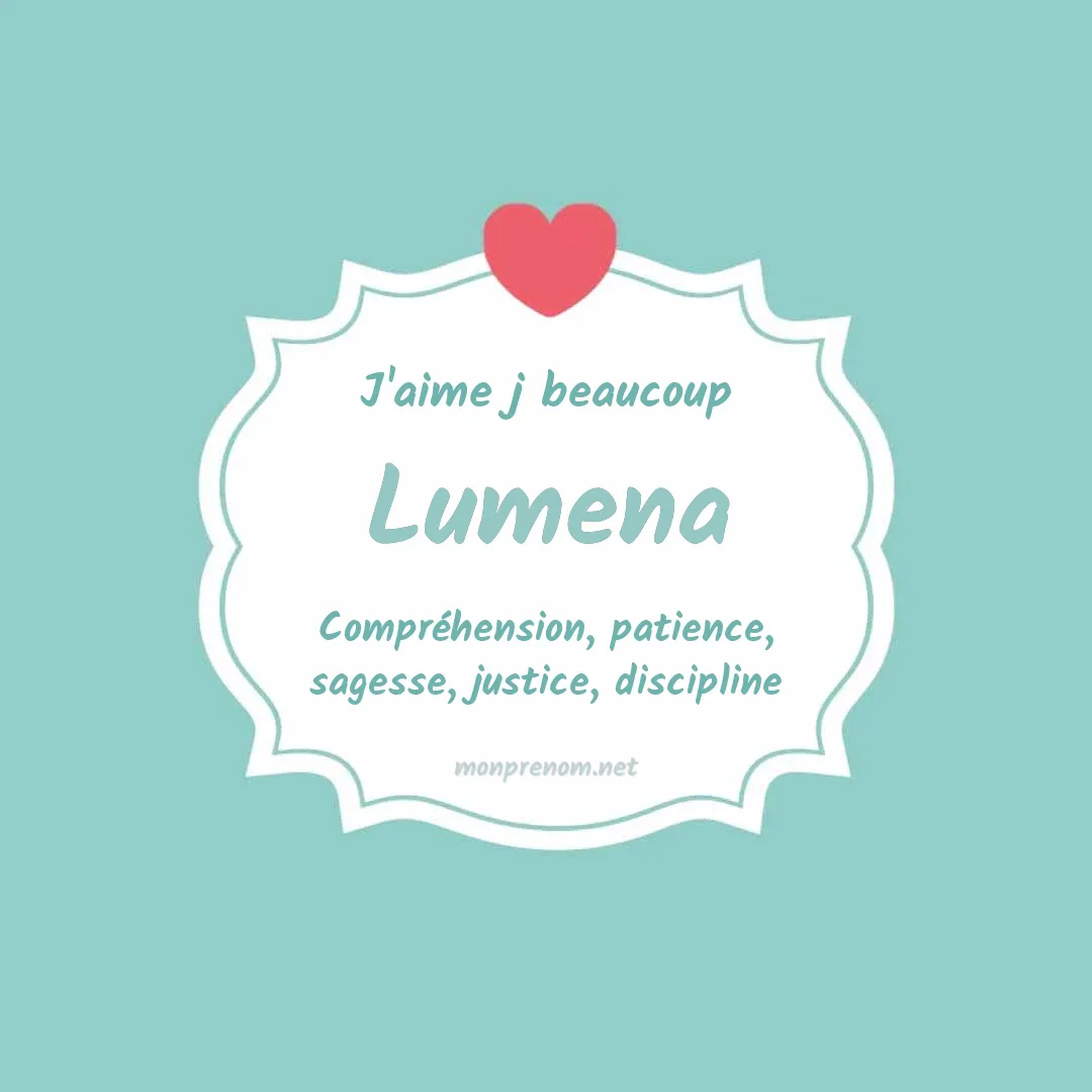 J'aime beaucoup Lumena