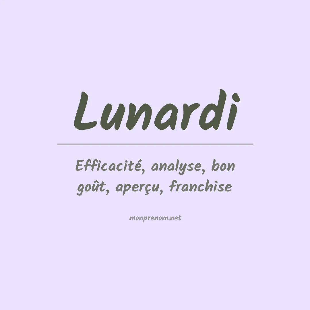 Signification du prénom Lunardi