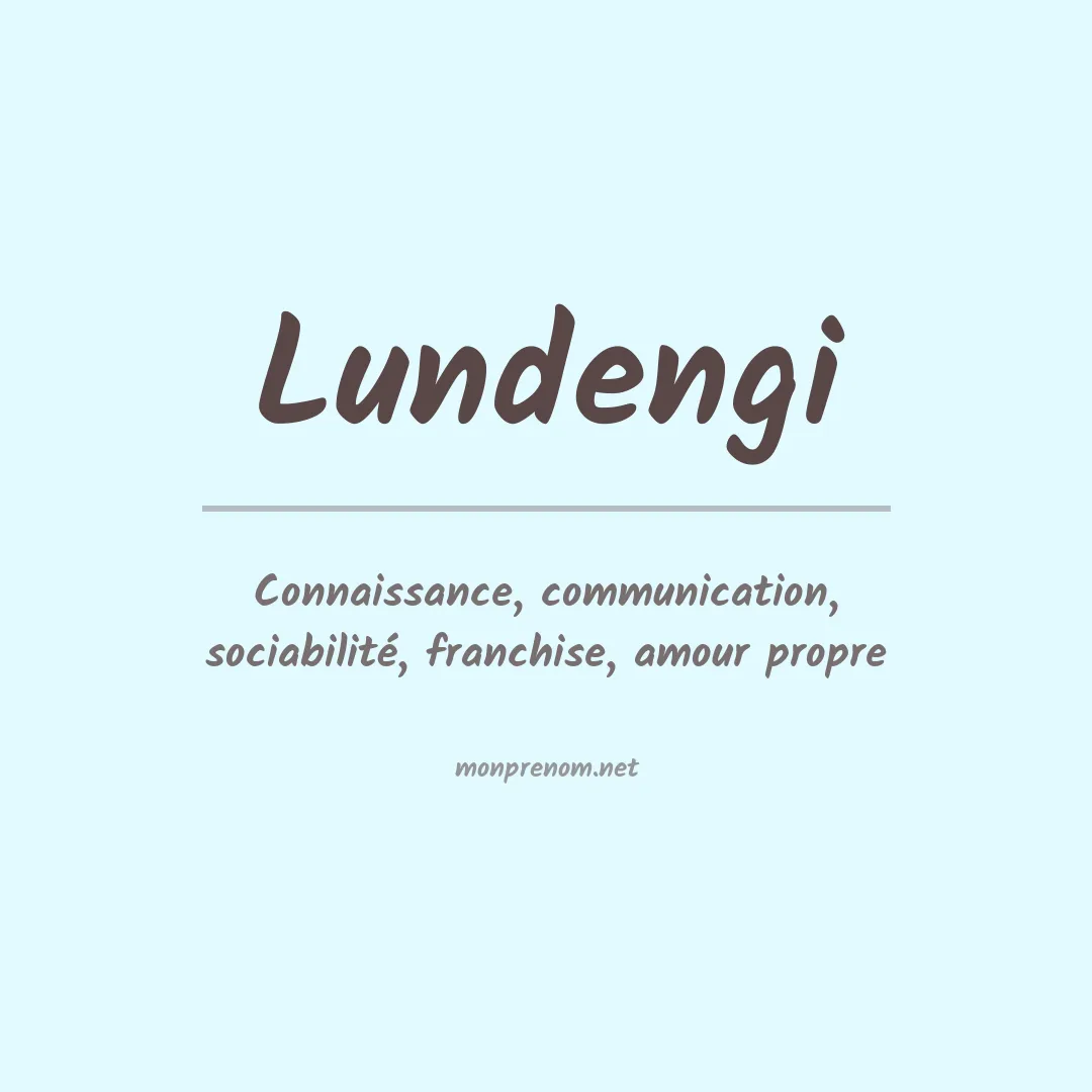 Signification du prénom Lundengi