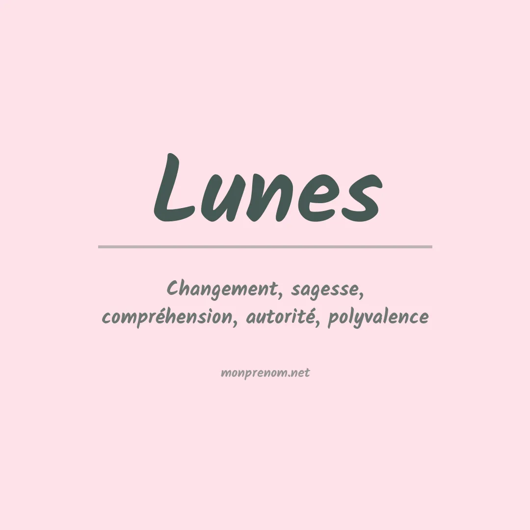 Signification du prénom Lunes