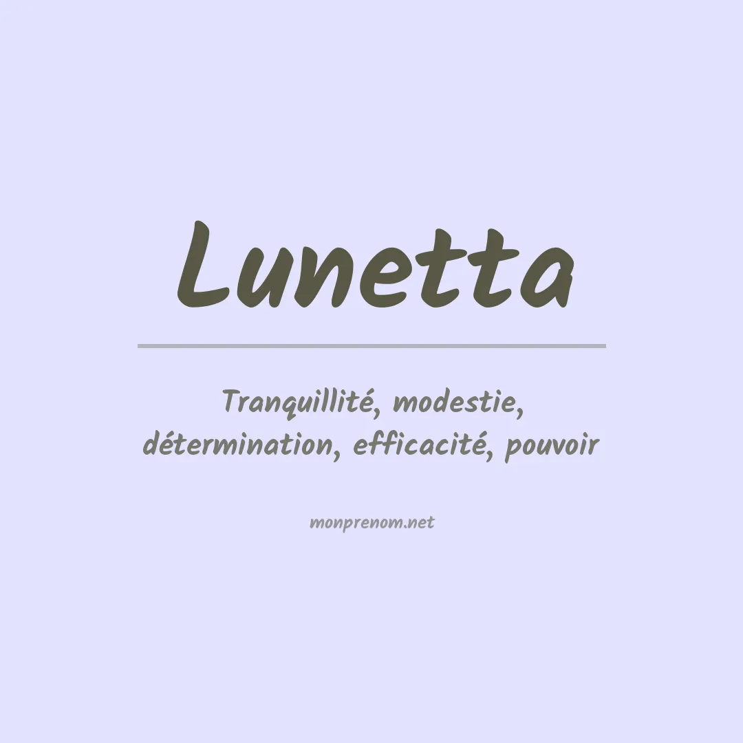 Signification du prénom Lunetta