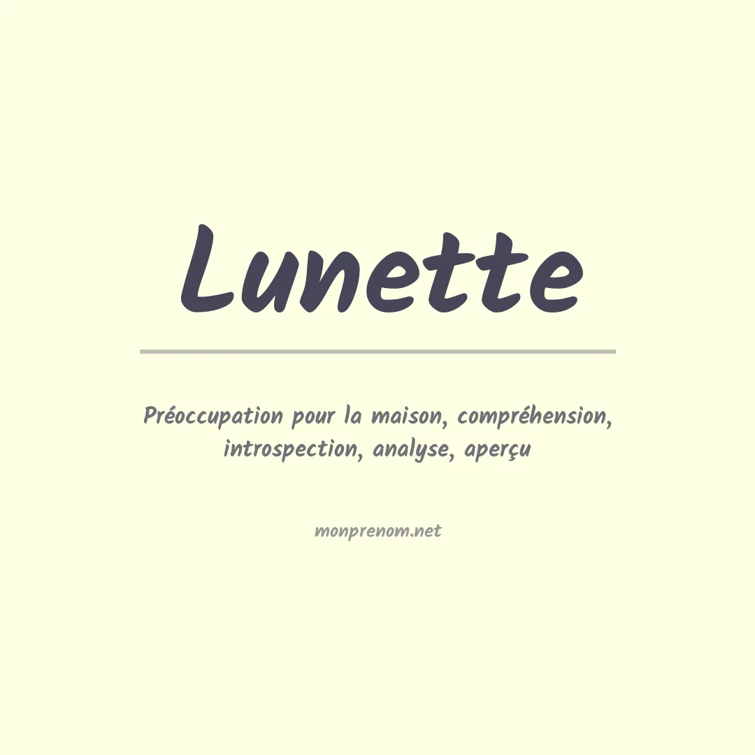 Signification du prénom Lunette