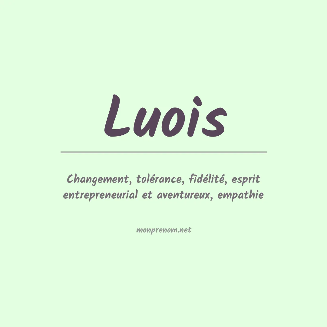 Signification du prénom Luois