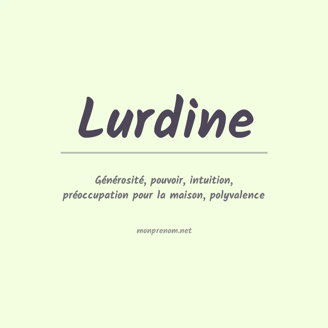 Signification du prénom Lurdine