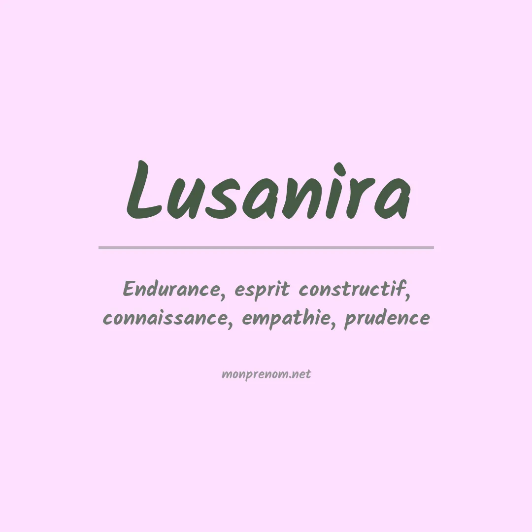 Signification du prénom Lusanira