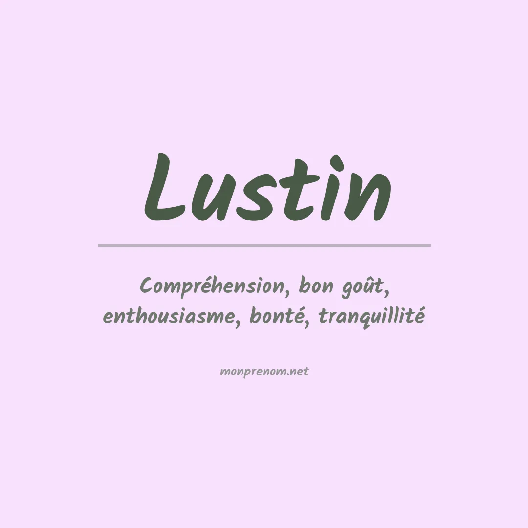 Signification du prénom Lustin