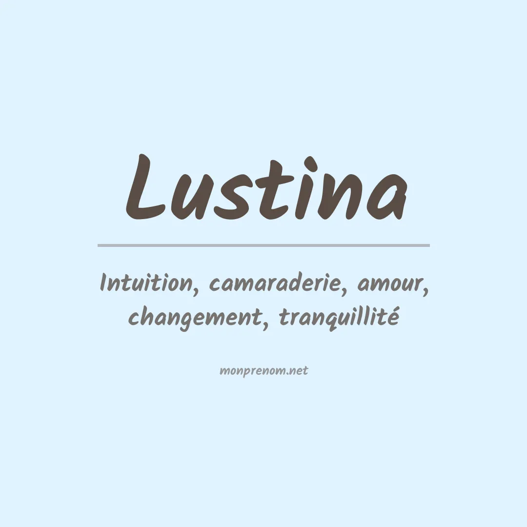 Signification du prénom Lustina