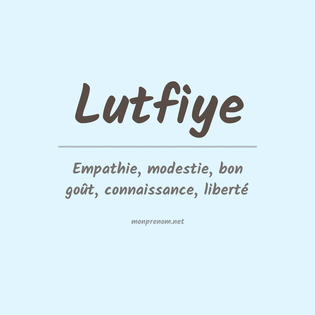 Prénom Lutfiye
