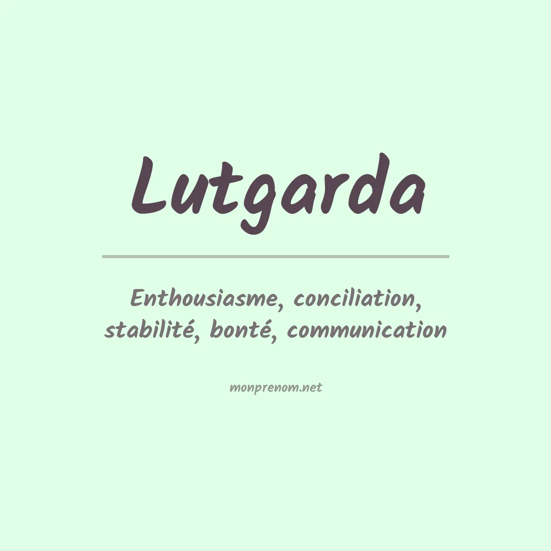 Signification du prénom Lutgarda