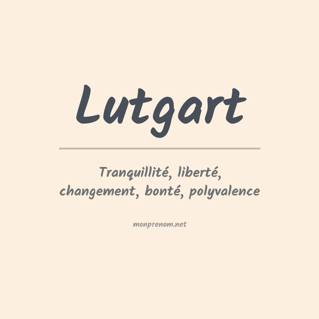Signification du prénom Lutgart