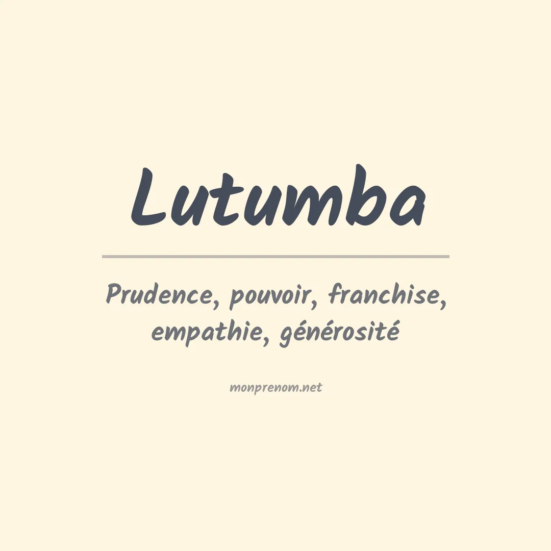 Signification du prénom Lutumba