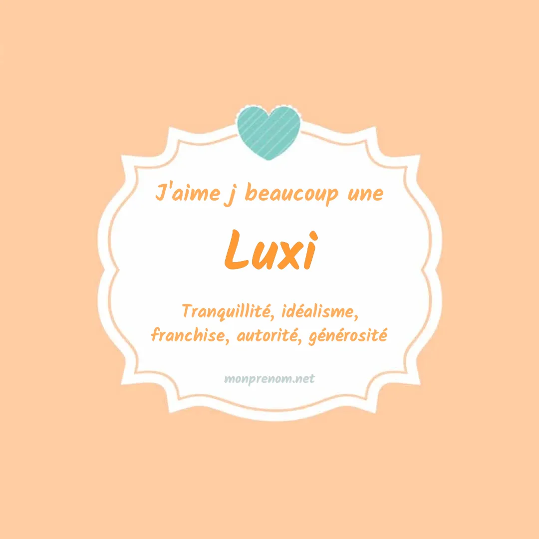 J'aime beaucoup Luxi