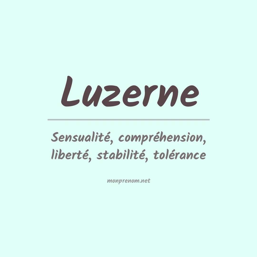Signification du prénom Luzerne
