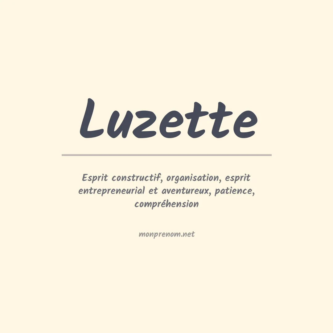 Signification du prénom Luzette