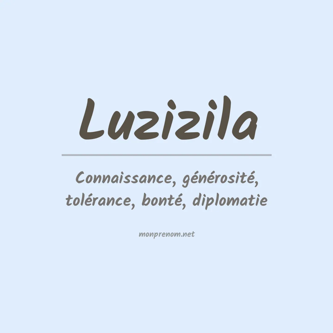 Signification du prénom Luzizila