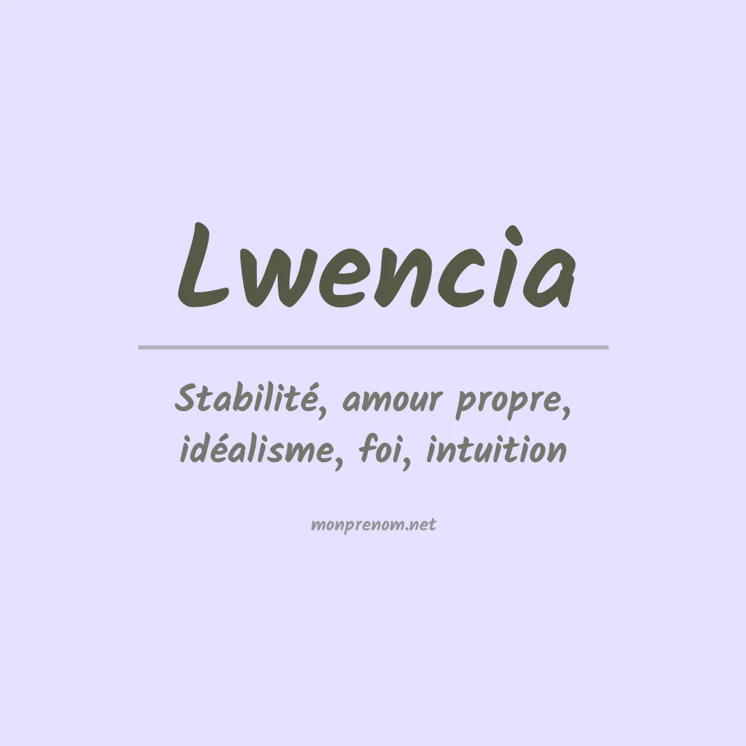 Signification du prénom Lwencia