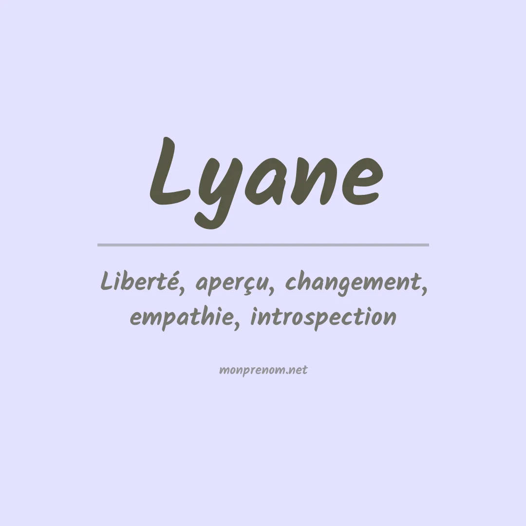 Signification du prénom Lyane