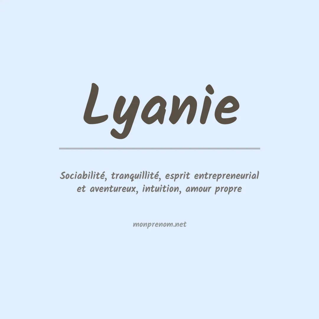 Signification du prénom Lyanie