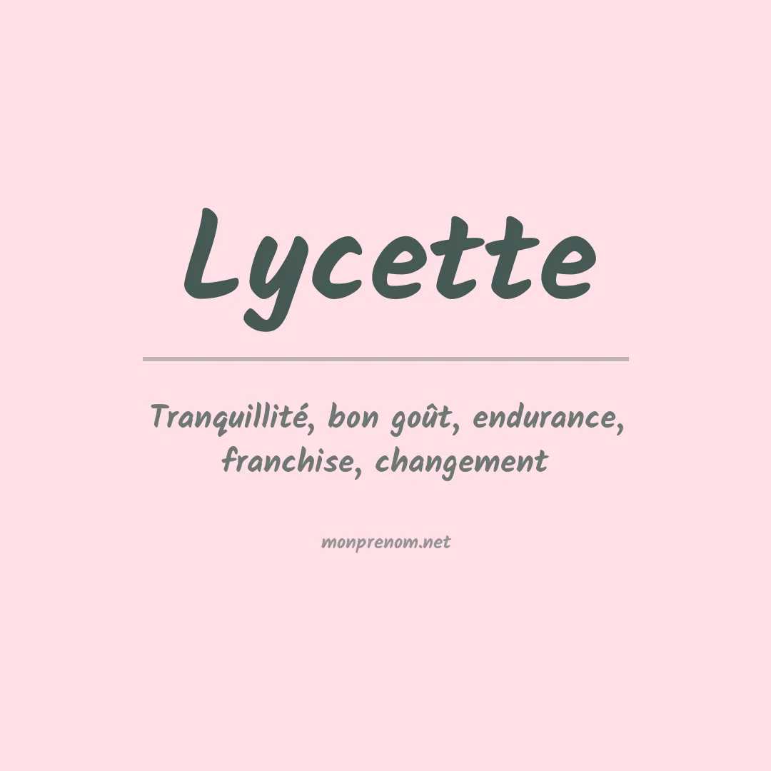 Signification du prénom Lycette