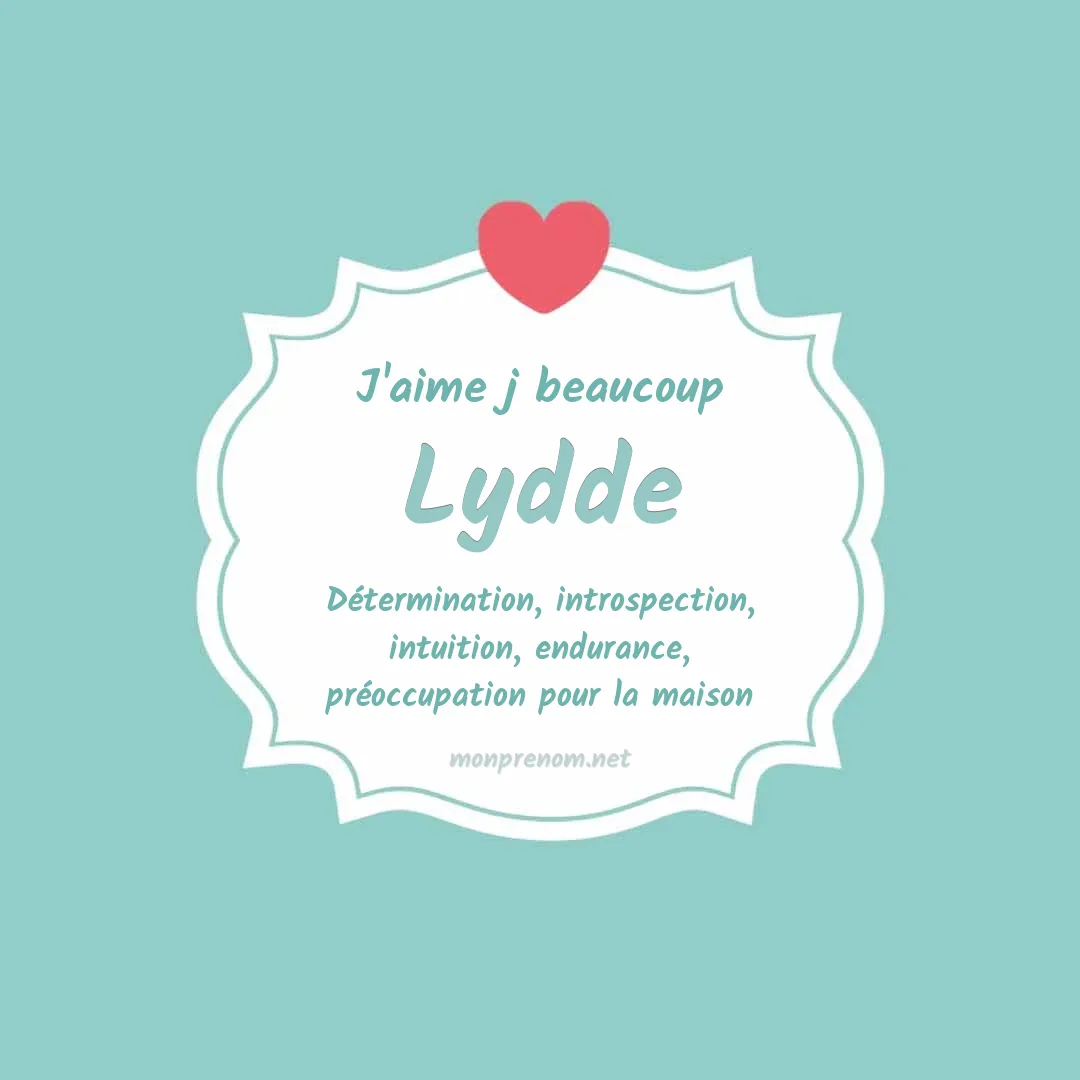 J'aime beaucoup Lydde