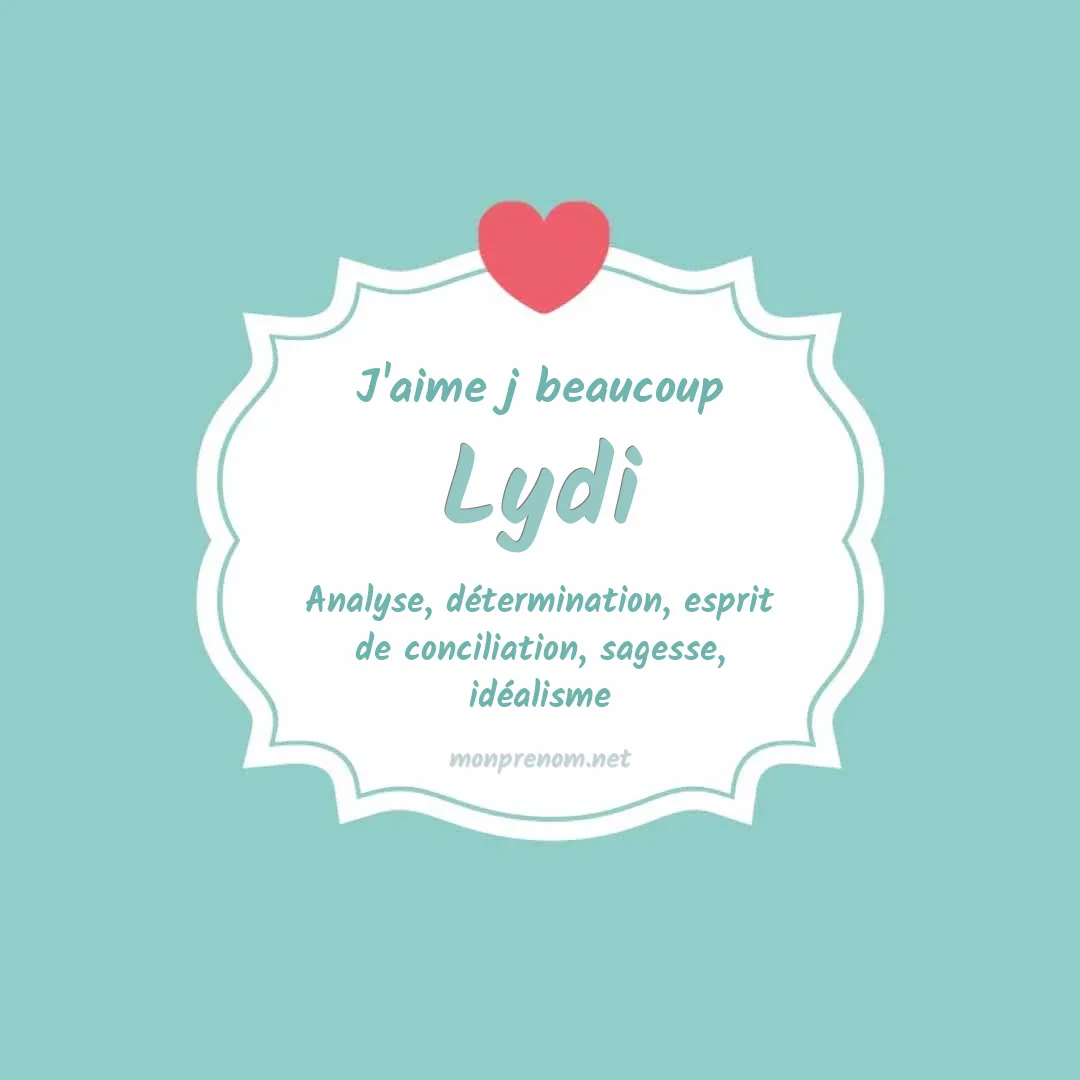 J'aime beaucoup Lydi
