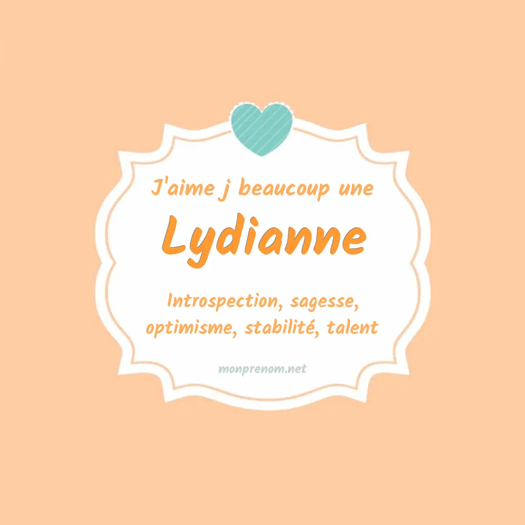 J'aime beaucoup Lydianne