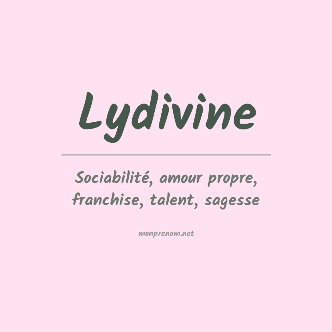 Signification du prénom Lydivine