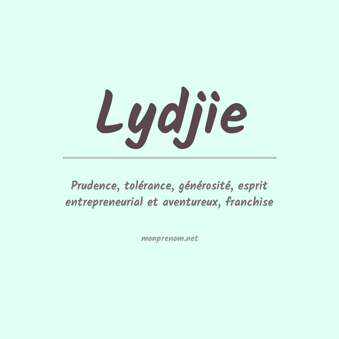 Signification du prénom Lydjie
