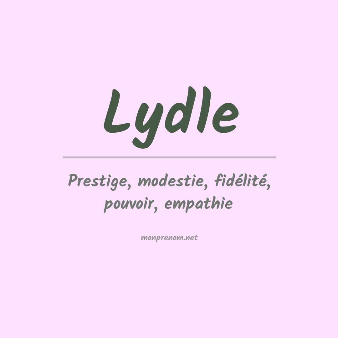Signification du prénom Lydle