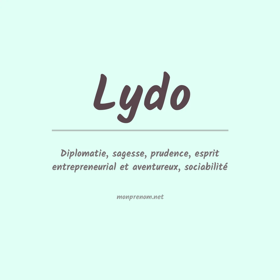 Signification du prénom Lydo