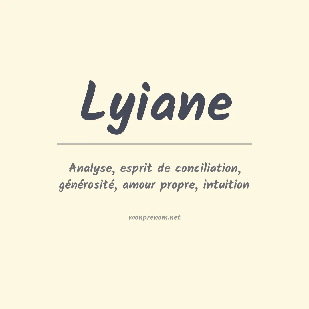 Signification du prénom Lyiane