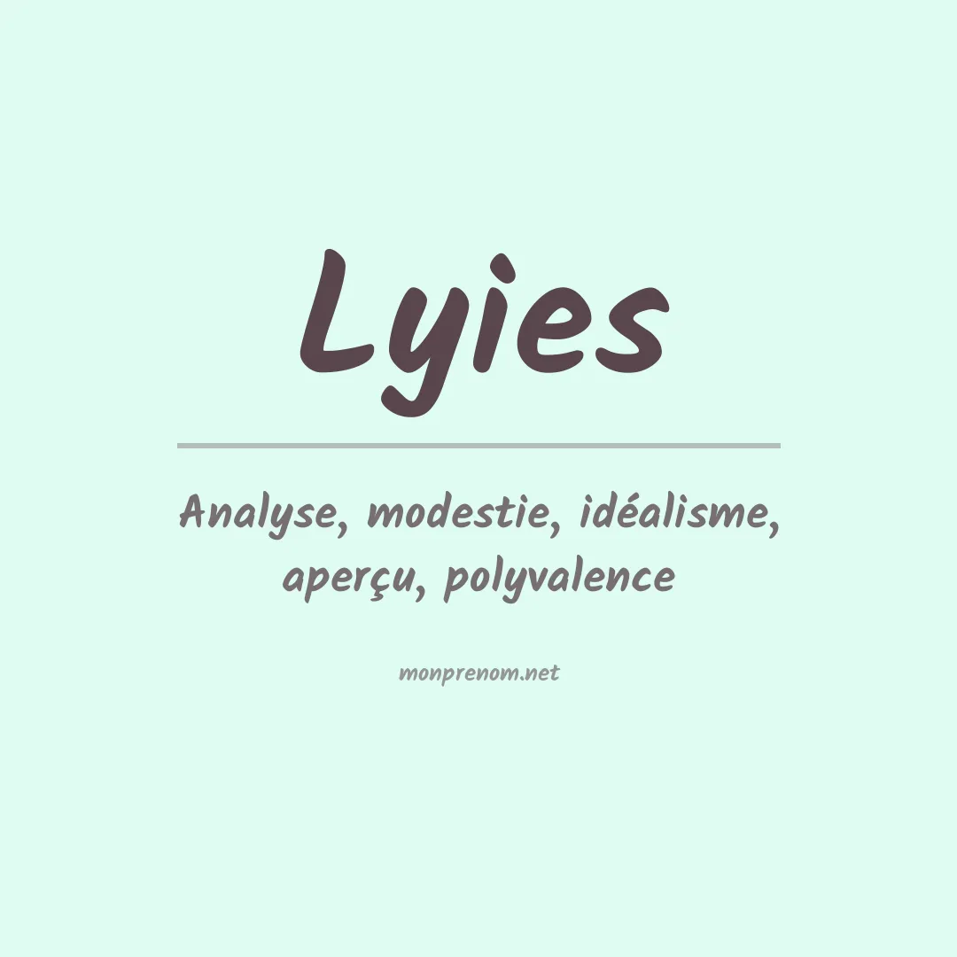 Signification du prénom Lyies