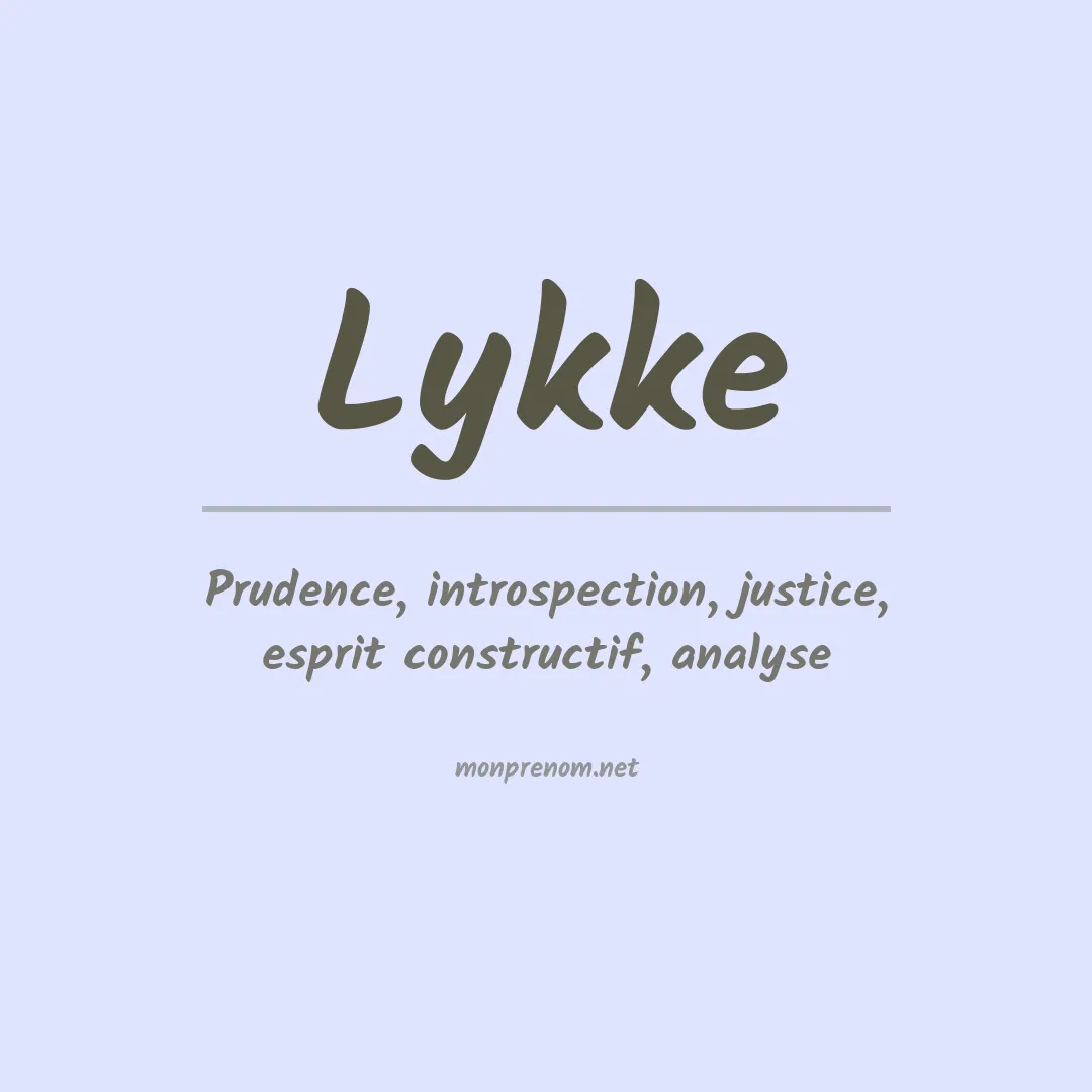 Signification du prénom Lykke