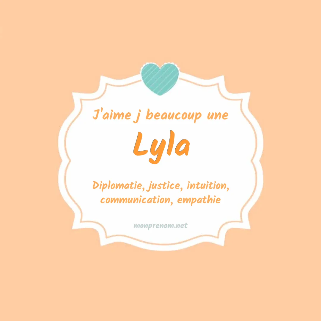 J'aime beaucoup Lyla