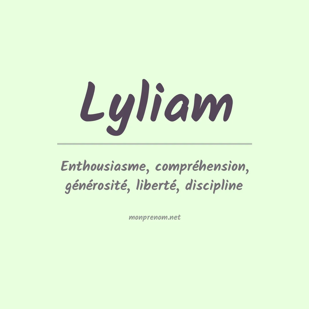 Signification du prénom Lyliam