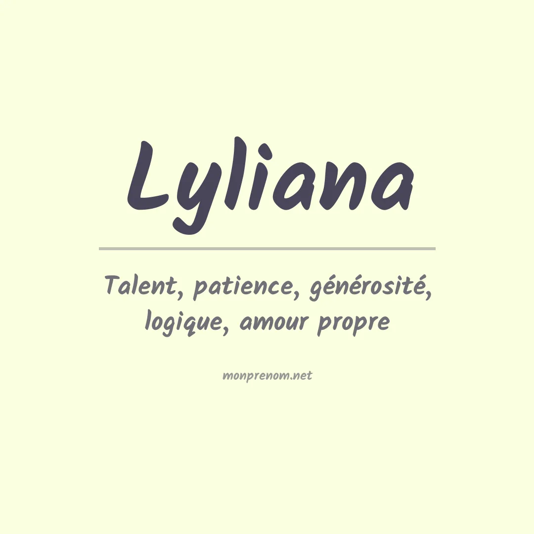 Signification du prénom Lyliana