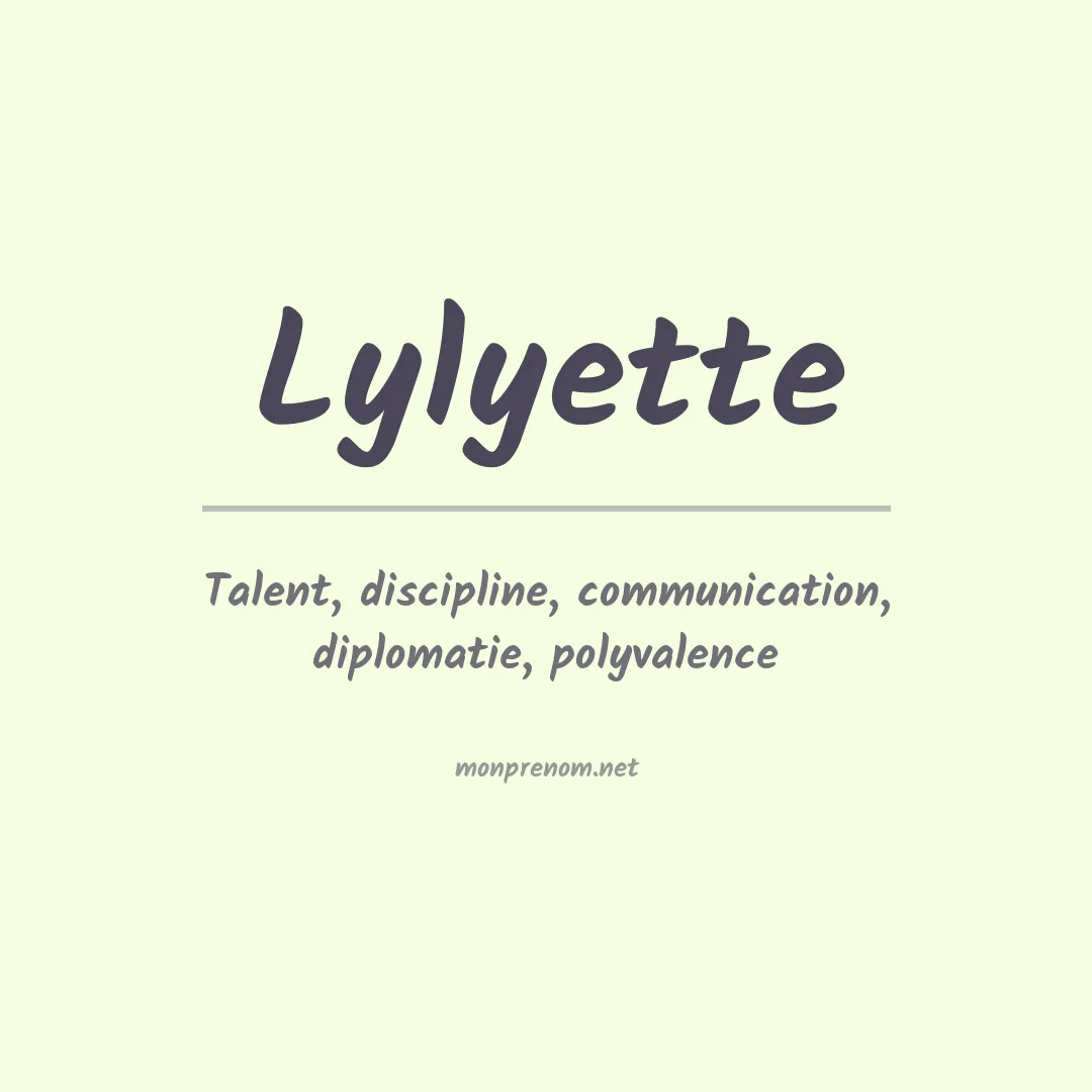 Signification du prénom Lylyette