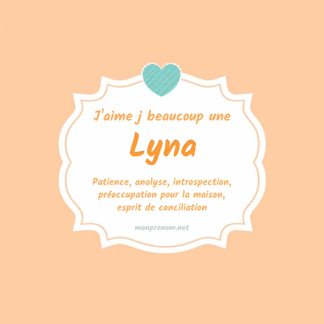 J'aime beaucoup Lyna