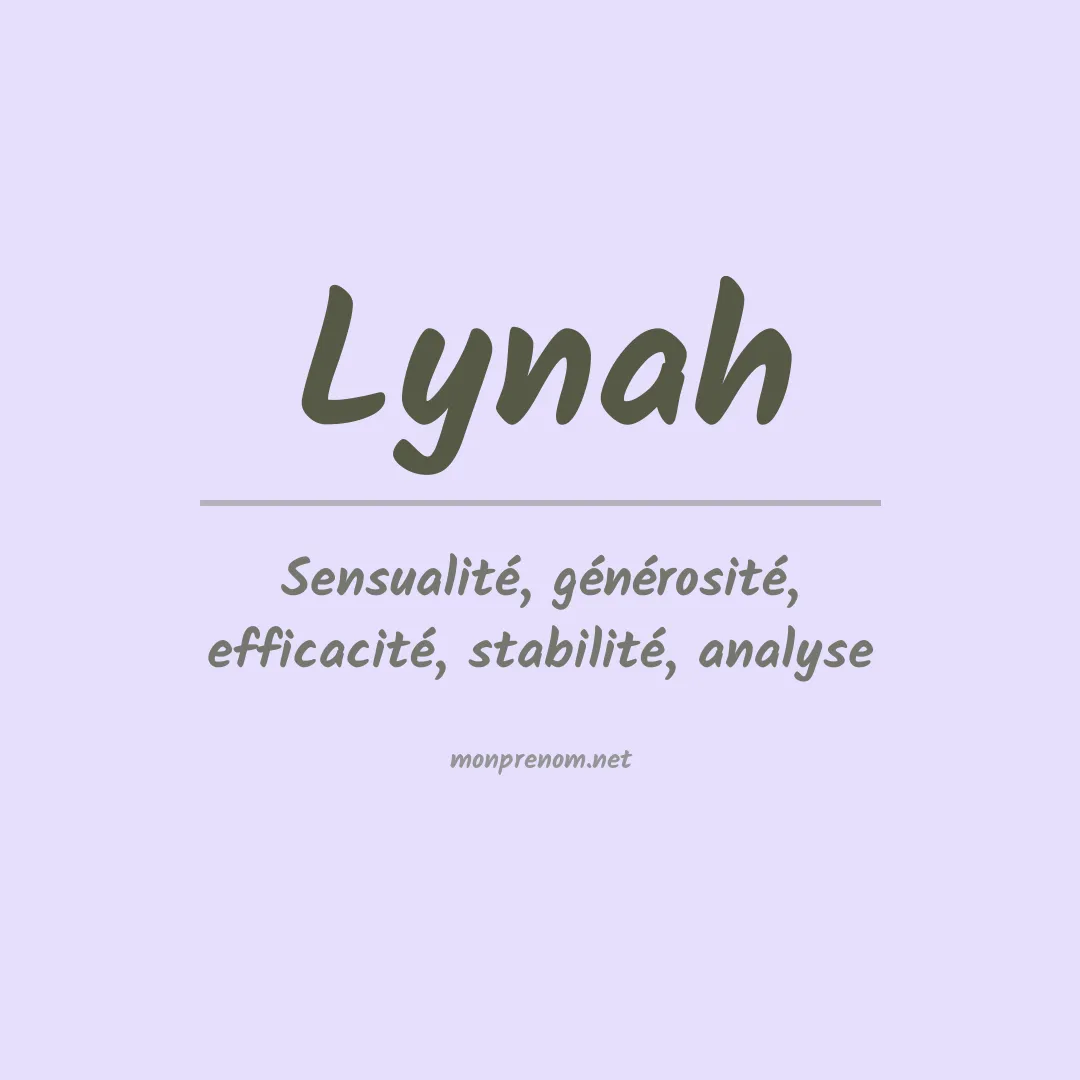 Signification du prénom Lynah