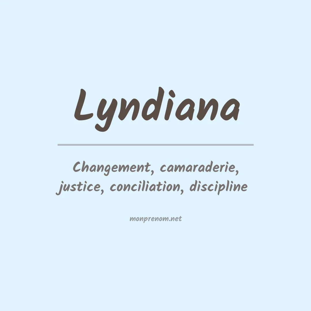 Signification du prénom Lyndiana