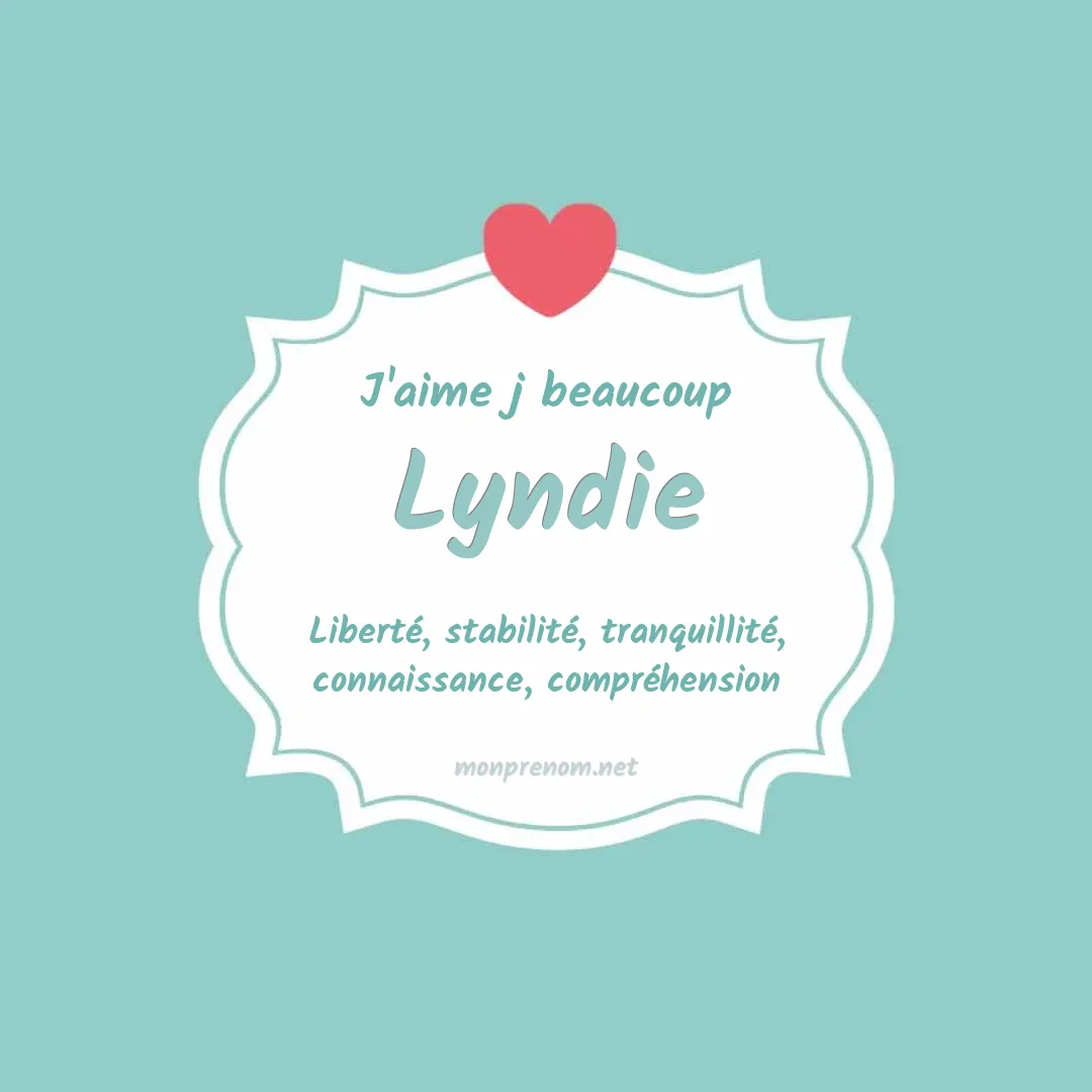 J'aime beaucoup Lyndie