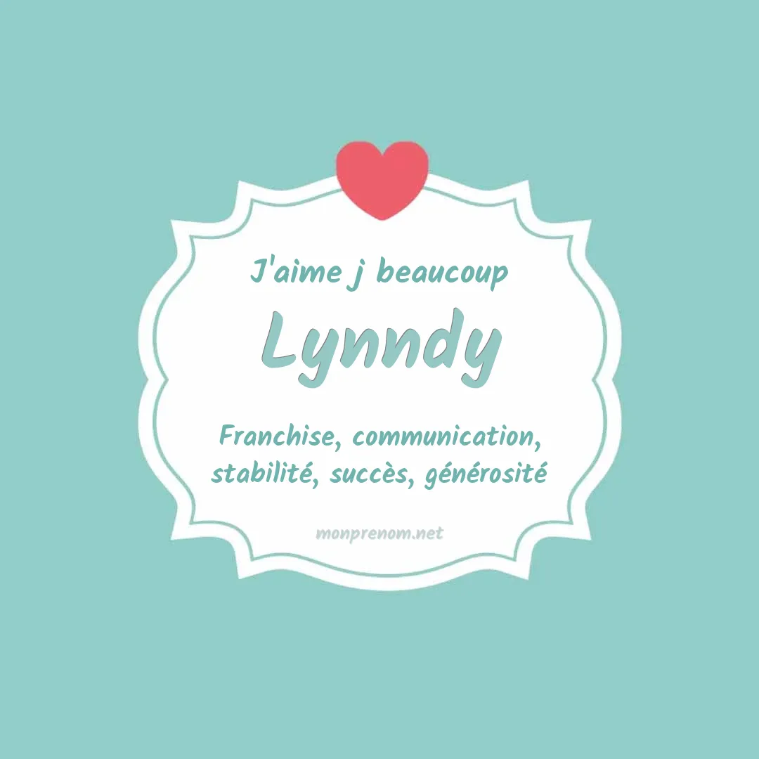J'aime beaucoup Lynndy