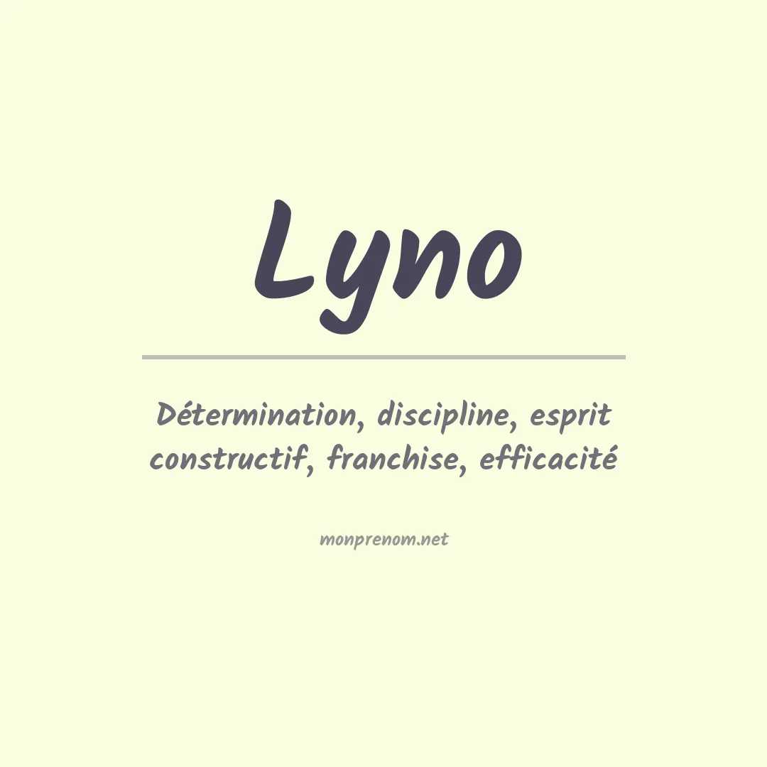 Signification du prénom Lyno
