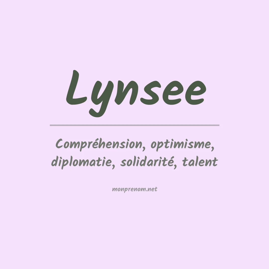 Signification du prénom Lynsee