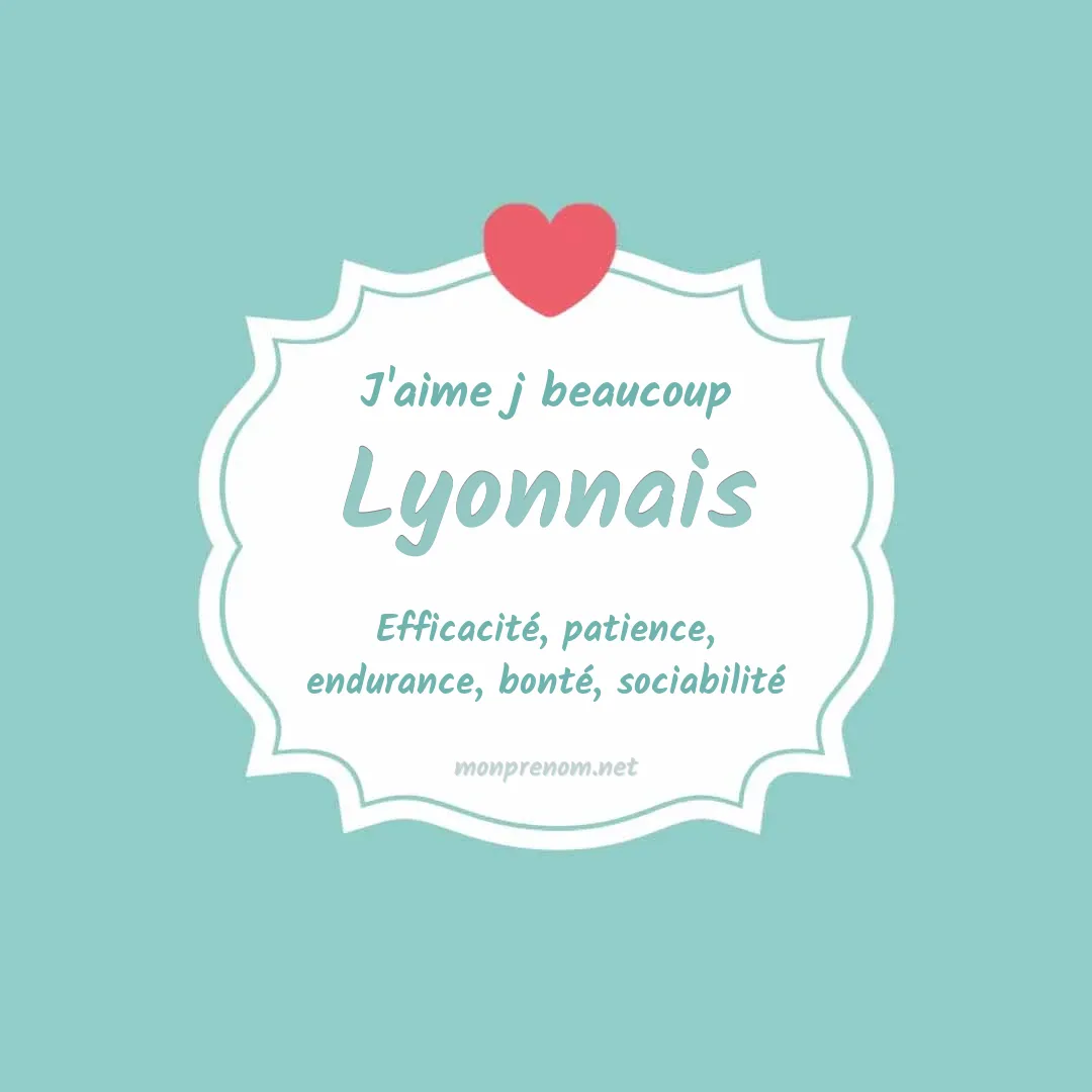 J'aime beaucoup Lyonnais