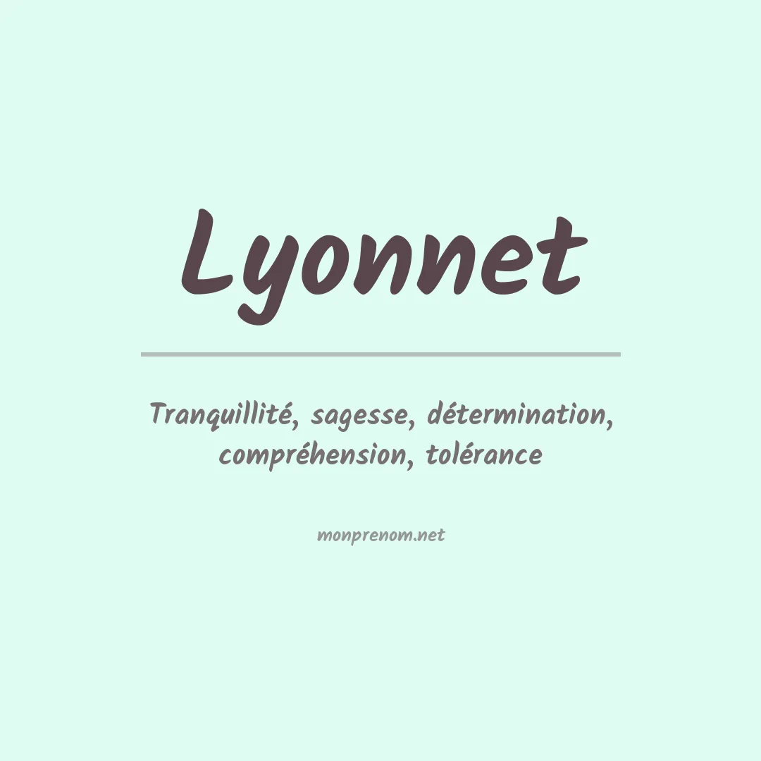 Signification du prénom Lyonnet