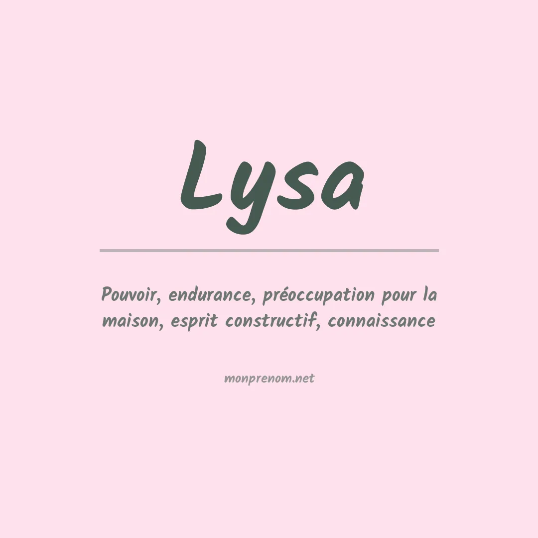 Signification du prénom Lysa