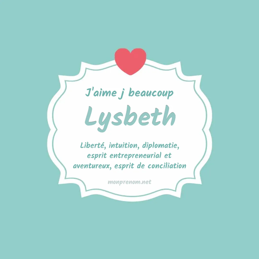 J'aime beaucoup Lysbeth