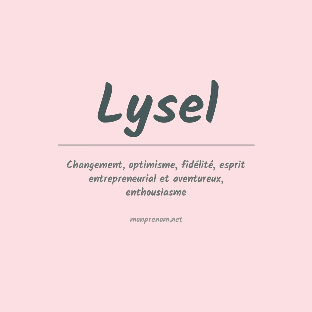 Signification du prénom Lysel